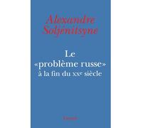 Le «Problème russe» à la fin du XXe siècle