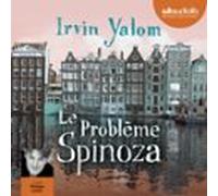 Le Problème Spinoza (audiolibro)