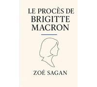 Le procès de Brigitte Macron