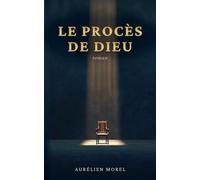 Le Procès de Dieu
