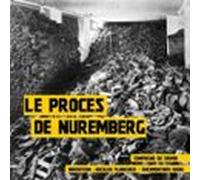 Le Procès De Nuremberg (audiolibro)
