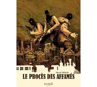 Le procès des affamés