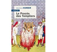 Le Procès des Templiers