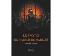 Le procès du Carroi de Marlou