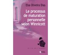 Le Processus De Maturation Personnelle Selon Winnicott (ebook)
