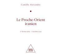 Le Proche-Orient iranien / The Iranian Near East: 1 st February 1979 - 7 October 2023
