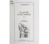 Le Profil Et Les Ombres (ebook)