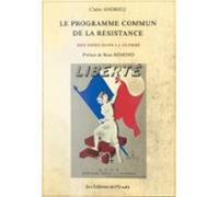 Le Programme Commun De La Résistance : Des Idées Dans La Guerre (ebook