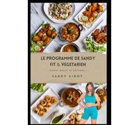 Le programme de Sandy Fit & Végétarien