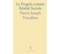 Le Progrès comme Réalité Sociale: Penser la justice, le travail et l'égalité pour transformer les institutions