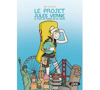 Le projet Jules Verne: Le Tour du Monde en 80 jours