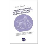 Le projet personnalisé en ESMS sur le divan de l'ingénierie clinique: Rédiger un projet personnalisé d'accompagnement