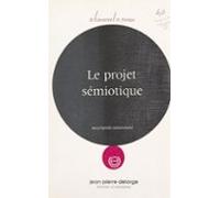 Le Projet Sémiotique (ebook)
