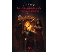 Le propaggini del male. Il peso del mondo (Camelot)