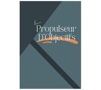 LE PROPULSEUR D'OBJECTIFS: Atteignez vos objectifs avec succès en suivant vos progrès chaque semaine, pour rester concentré et avancer plus facilement vers vos ambitions.