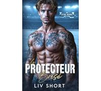 Le protecteur brisé: Une romance interdite entre une thérapeute et un joueur blessé (Les Steel Wards)