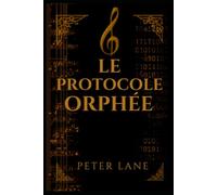 Le Protocole Orphée