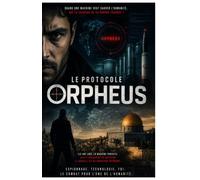 Le Protocole ORPHEUS