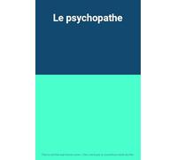 Le psychopathe