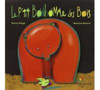 Le p'tit bonhomme des bois