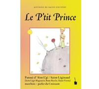 Le P'tit Prince: Der kleine Prinz - Croissant (Saint-Léginaud)