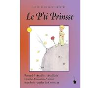 Le P'tit Prince: Der kleine Prinz - Parler d'Availles-Limouzine (Croissant)