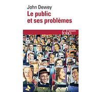 Le public et ses problèmes