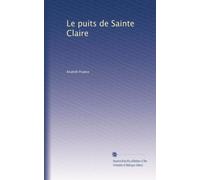 Le puits de Sainte Claire