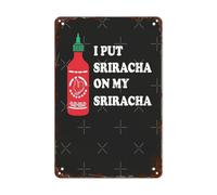 Le Puse Sriracha En Mi Sriracha Snn Placa Metálica Decoración Cartel De Chapa Impermeable Letrero De Lata para Clube Jardín Restaurante 20X30Cm