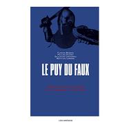 Le Puy du Faux: Enquête sur un parc qui déforme l'histoire