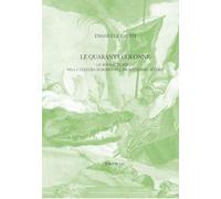 Le quaranta colonne. Le rovine di Persia nella cultura europea del diciottesimo secolo (Identità e alterità nell'Europa moderna)