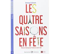 Le Quatre Saisons En Fête. Niveau A2 (Con espansione online) (Lectures Eli junior): Les quatre saisons en Fete + downloadable audio