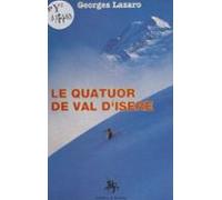 Le Quatuor De Val Disère (ebook)