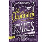 Le Quidditch à travers les âges