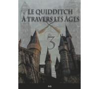 Le Quidditch à travers les âges: 3