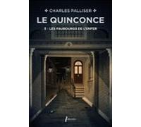 Le Quinconce (tome 2) - Les Faubourgs De Lenfer (ebook)