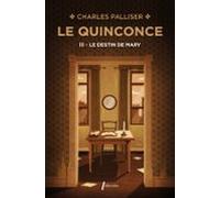 Le Quinconce (tome 3) - Le Destin De Mary (ebook)