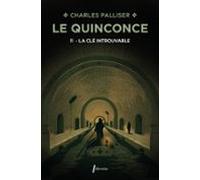 Le Quinconce (tome 4) - La Clé Introuvable (ebook)