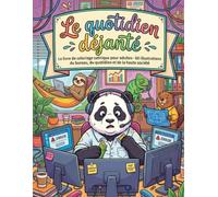Le quotidien déjanté: Livre de coloriage satirique pour adultes : Détendez-vous en riant de la folie du bureau, du quotidien et de la haute société
