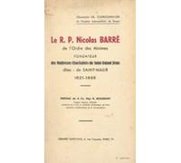 Le R.p. Nicolas Barré De Lordre Des Minimes Fondateur Des Maîtresses C