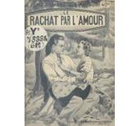 Le Rachat Par Lamour (ebook)