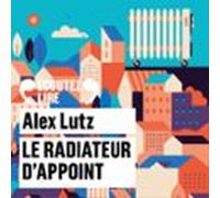 Le Radiateur Dappoint (audiolibro)
