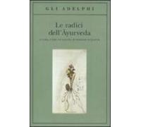 Le Radici Dell Ayurveda