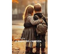 Le radici dell'amicizia (Nuove voci)