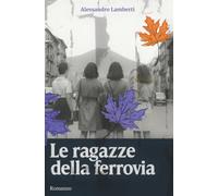 Le Ragazze della Ferrovia
