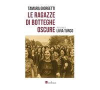 Le ragazze di Botteghe Oscure