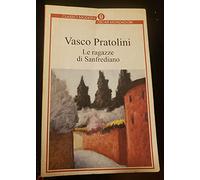 Le ragazze di Sanfrediano (BUR Scrittori contemporanei)