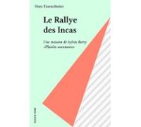 Le Rallye Des Incas (ebook)