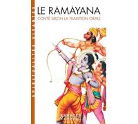 Le Râmâyana: Conté selon la tradition orale