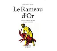 Le Rameau d'Or: Tome 3, Esprits des blés et des bois ; Le Bouc émissaire